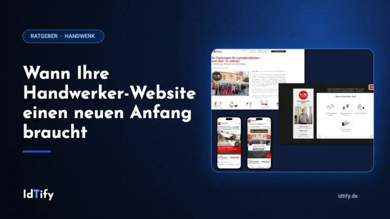 Wann Ihre Handwerker-Website einen neuen Anfang braucht – Ratgeber für Handwerksbetriebe von IdTify